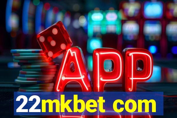 22mkbet com